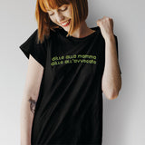 T-shirt "Dillo alla mamma Dillo all'avvocato"
