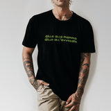 T-shirt "Dillo alla mamma Dillo all'avvocato"